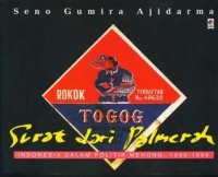 Surat dari Palmerah - Indonesia dalam politik mehong: 1996 - 1999