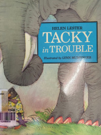 Tacky in Trouble