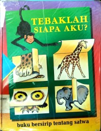Tebaklah Siapa Aku: Buku bersirip tentang satwa
