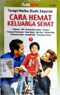 Terapi Herba, Buah, Sayuran: Cara hemat keluarga sehat