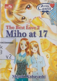 The best love 2: Miho at 17