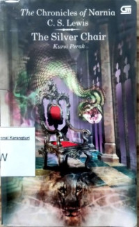 Image of The Chronicles of Narnia 6: Kursi Perak (The Silver Chair)