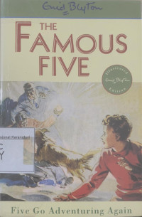 The Famous Five: five go adventuring again