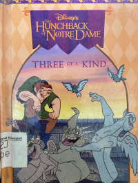 The Hunchback of Notre Dame : Three of Kind