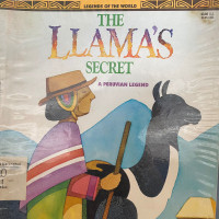 Image of The Llama's Secret : a Peruvian Legend