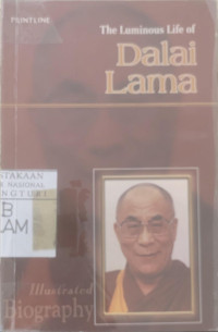 The luminous life of Dalai Lama