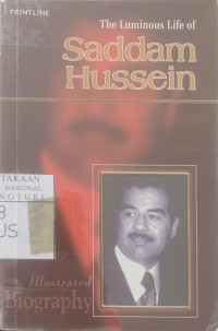 The luminous life of Saddam Hussein
