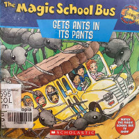 The Magic School Bus: Gets Ants In Its Pants