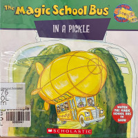 The Magic School Bus: In A Pickle