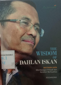 The Wisdom of Dahlan Iskan