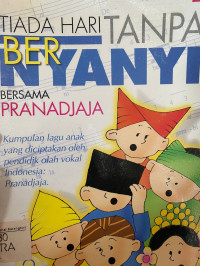 Image of Tiada Hari Tanpa Bernyanyi Bersama Pranadjaja 2