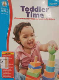 Toddler Time: Classroom Activities for Active Toddlers