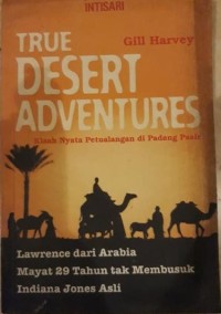 True Desert Adventures - Kisah Nyata Petualangan di Padang Pasir