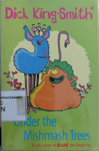 Image of Under the Mishmash Trees
