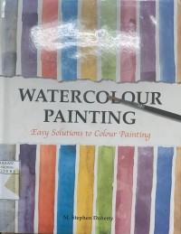 WaterColour Painting: Easy Solution to Colour Painting