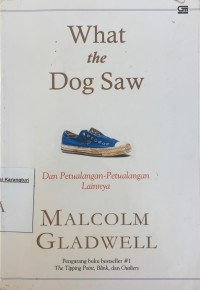 What the Dog Saw : Dan Petualangan - Petualangan Lainnya
