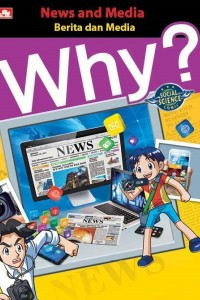 Why / News and Media (Berita dan Media)