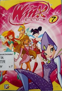 Image of Winx Club, 7: Friends In Need (Teman Saat Dibutuhkan)