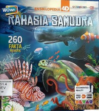 Wow! Ensiklopedia 4D: Rahasia Samudra (260 Fakta menarik)