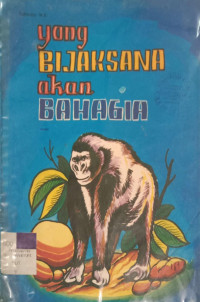 Yang Bijaksana Akan Bahagia