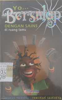 Yo... bersulap dengan sains di ruang tamu