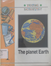 Young Scientist Volume 1: the planet Earth