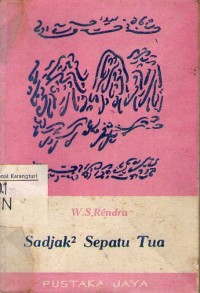 Sadjak-Sadjak Sepatu Tua (dua buah kumpulan sadjak)