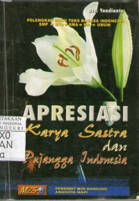 Apresiasi Karya Sastra dan Pujangga Indonesia