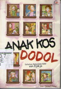 Image of Anak Kos Dodolo: Catatn Mahasiswa Gokil Van Djokja